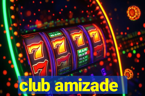 club amizade